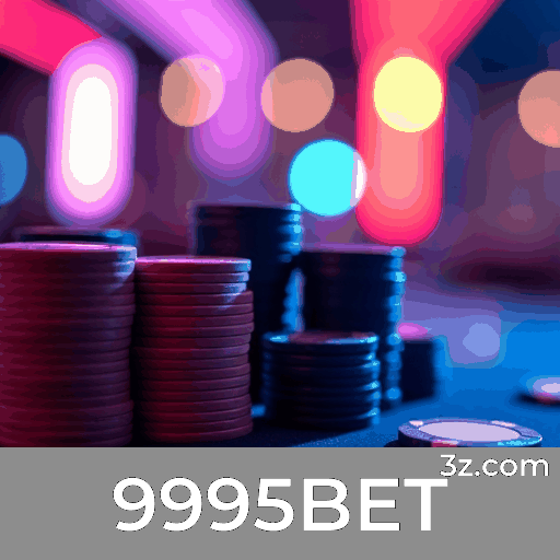 9995BET: Opções Ricas e Entretenimento sem Limites