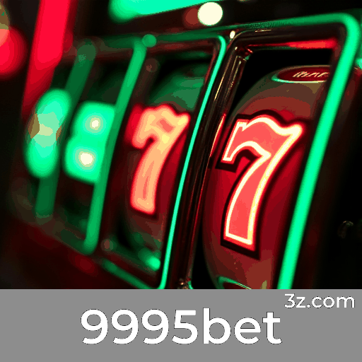 9995bet: Seu Cassino Online Seguro e Confiável